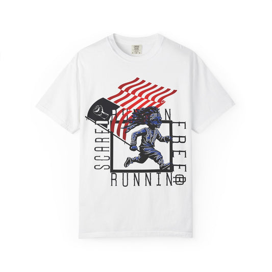 RUNNIN SCARED OR FREE? TEE